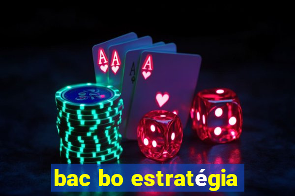 bac bo estratégia